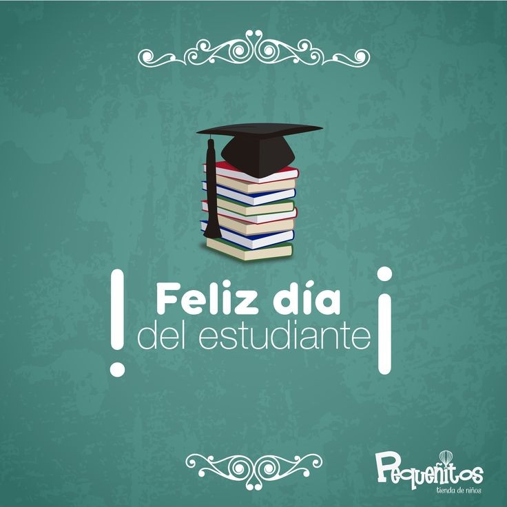 Feliz Día del Estudiante!